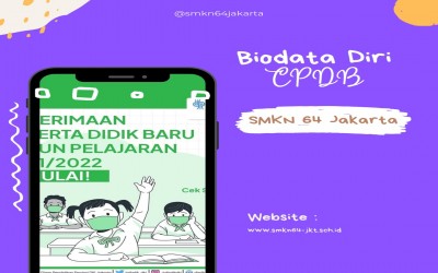 Biodata Diri CPDB SMKN 64 Jakarta